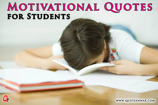 Read more about the article Motivational Quotes For Students